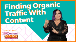 Finding Organic Traffic with Content