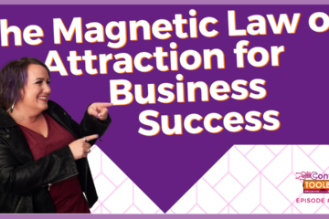 The Magnetic Law of Attraction for Business Success